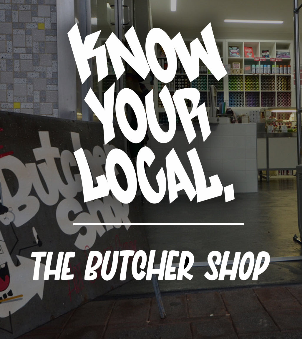 KNOW YOUR LOCAL - The Butcher Shop
