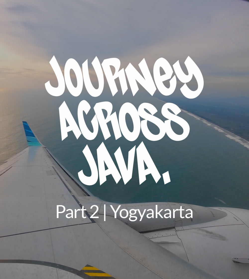 VIDEO - Journey Across Java | Part 2 Yogyakarta