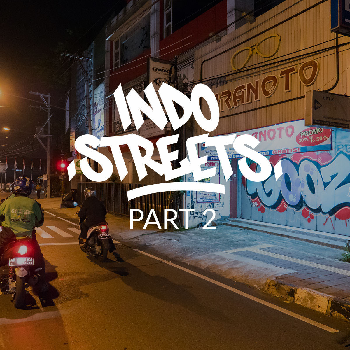 VIDEO - INDO STREETS 2 - BSP CLOTHING