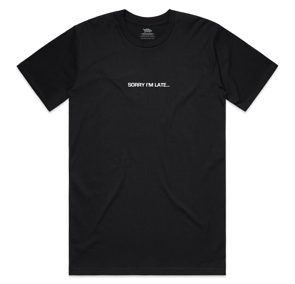 Sorry I'm Late Tee - Black