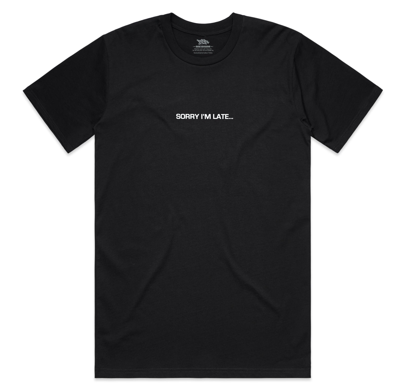 Sorry I'm Late Tee - Black